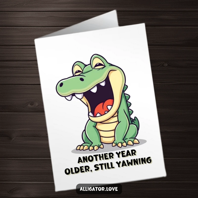 Funny Free Printable Birthday Card: A mischievous alligator with its mouth wide open in a funny, playful yawn.
